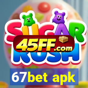 67bet apk